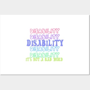 Disability is not a bad word Posters and Art